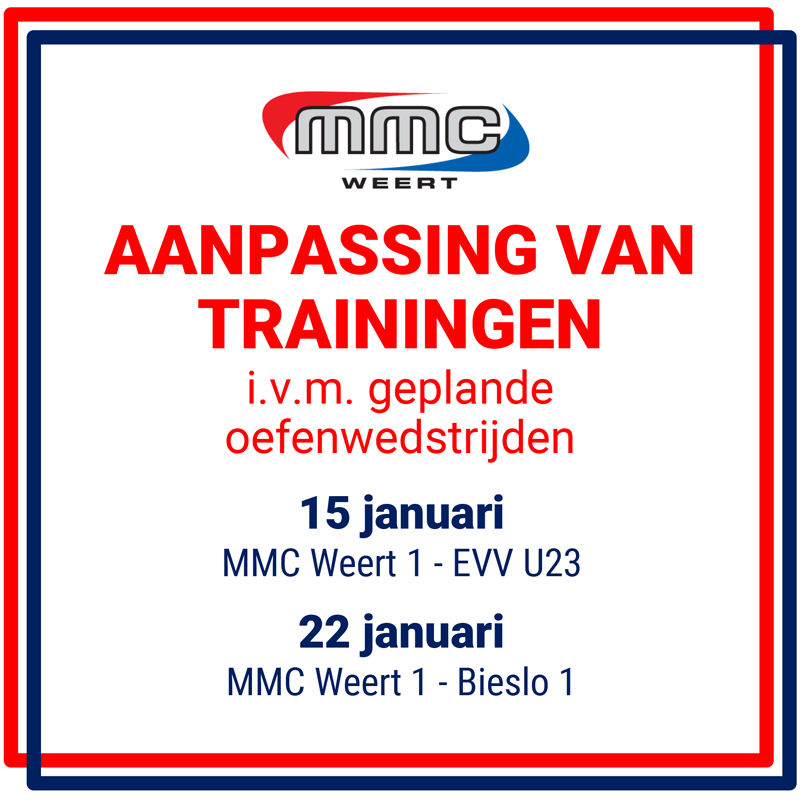 Aangepast trainingsprogramma ivm. oefenwedstrijden