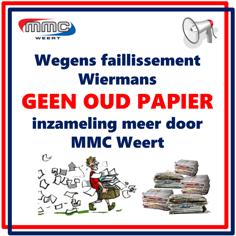 Geen oud papier inzameling door MMC Weert wegens faillissement Wiermans